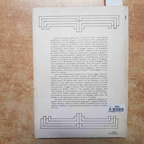 INAZO NITOBE - BUSHIDO L'ANIMA DEL GIAPPONE SAMURAI - SANNO-KAI 1991 filosofia