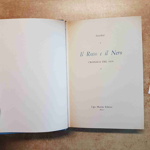 STENDHAL - IL ROSSO E IL NERO - UGO MURSIA 1961 ROMANZO CLASSICO + COFANETTO