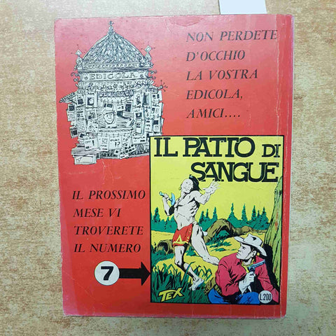 TEX GIGANTE N. 6 DOPPIO GIOCO AGOSTO 1964 BONELLI 200 LIRE ARALDO GALEP WILLER