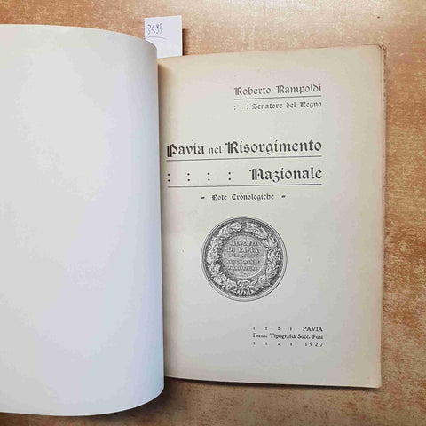 ROBERTO RAMPOLDI - PAVIA NEL RISORGIMENTO NAZIONALE 1927 STORIA LOCALE PAVESE