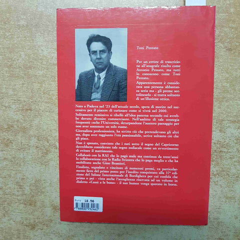 TONI PEZZATO FATI E POTACI DE CASA NOSTRA 1988 HELVETIA RACCONTI VENETI DIALETTO