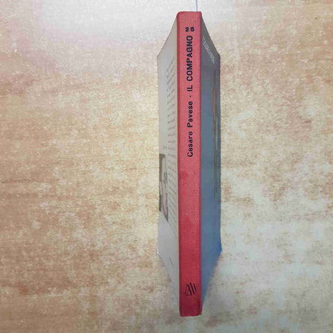 CESARE PAVESE - IL COMPAGNO - MONDADORI 1961 IL BOSCO N.25 LETTERATURA ITALIANA