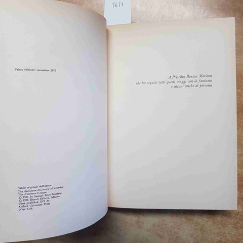 SAMUEL E. MORISON - STORIA DELLA SCOPERTA DELL'AMERICA VOL. 1 RIZZOLI 1976