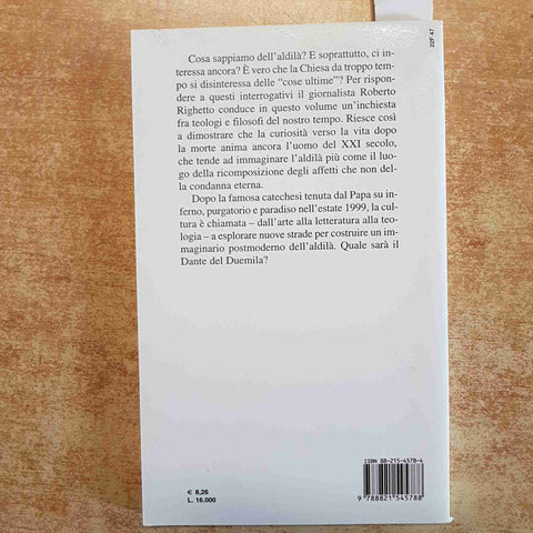 ROBERTO RIGHETTO - ALDILA' E DINTORNI DIECI DIALOGHI SULLE COSE ULTIME san paol