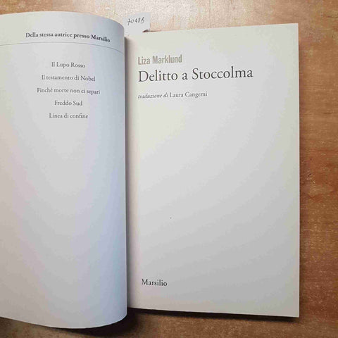 LIZA MARKLUND - DELITTO A STOCCOLMA 2013 MARSILIO VINTAGE THRILLER GIALLI SVEZIA