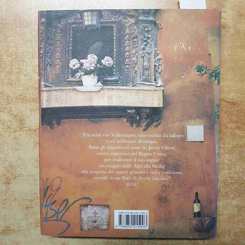JAMIE OLIVER - IL MIO GIRO D'ITALIA - TEA 2007 PRIMA EDIZIONE RICETTE CUCINA