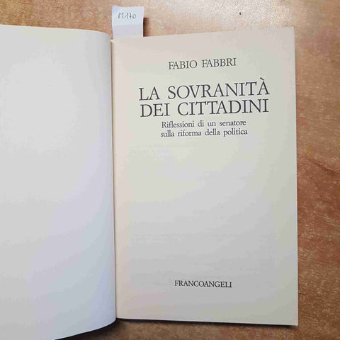 FABIO FABBRI LA SOVRANITA' DEI CITTADINI FRANCOANGELI 1992 POLITICA SOCIALISMO