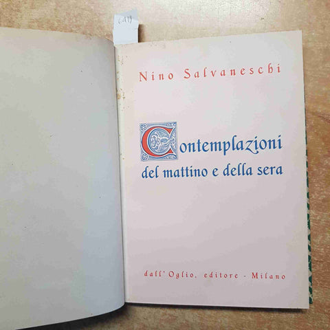 NINO SALVANESCHI - CONTEMPLAZIONI DEL MATTINO E DELLA SERA 1953 DALL'OGLIO