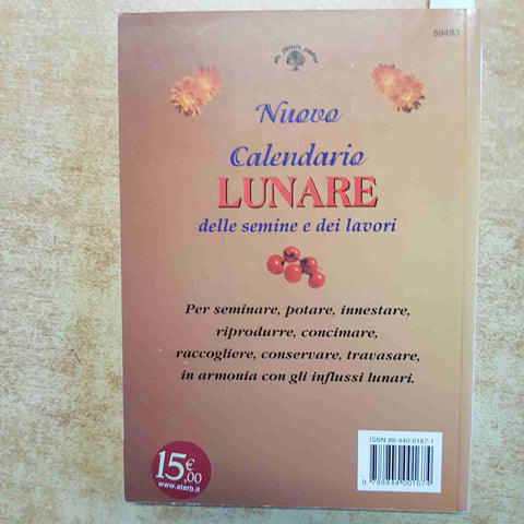 NUOVO CALENDARIO LUNARE DELLE SEMINE E DEI LAVORI 2000 DEMETRA ORTO GIARDINO
