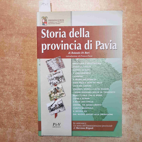 ROLANDO DI BARI - STORIA DELLA PROVINCIA DI PAVIA 2006 LOMELLINA OLTREPO PAVESE