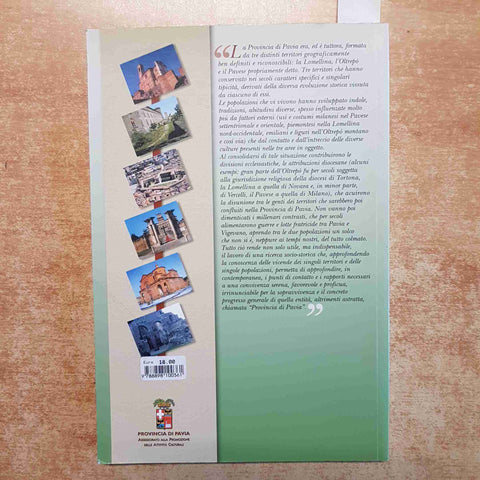 ROLANDO DI BARI - STORIA DELLA PROVINCIA DI PAVIA 2006 LOMELLINA OLTREPO PAVESE
