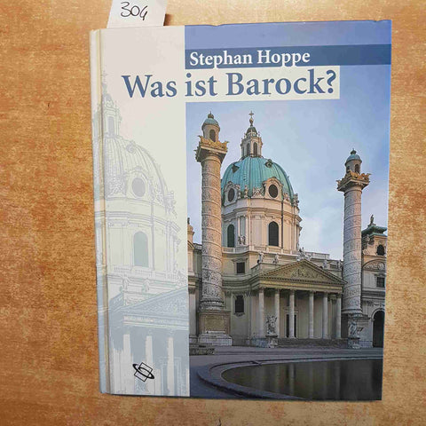 STEPHAN HOPPE - WAS IST BAROCK? ARCHITEKTUR UND STÄDTEBAU 2003 ARTE ARCHITETTURA