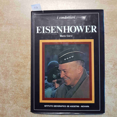 MARIO CERVI - EISENHOWER DE AGOSTINI 1977 I CONDOTTIERI SECONDA GUERRA MONDIALE