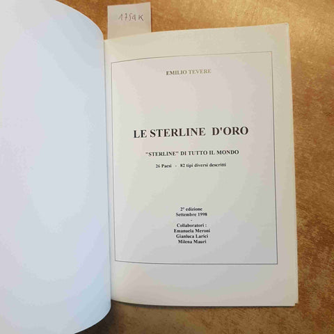 EMILIO TEVERE - LE STERLINE D'ORO CATALOGO NUMISMATICA MONETE STERLINA 1998
