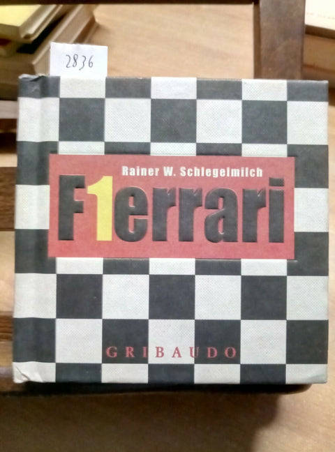 F1 FERRARI - GRIBAUDO 2002 ITALIANO/SPAGNOLO - SCHLEGELMILCH - 790 PAGINE (