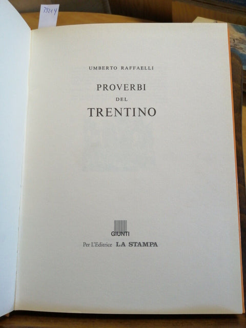 UMBERTO RAFFAELLI - PROVERBI DEL TRENTINO 1992 LA STAMPA GIUNTI ILLUSTRATO(