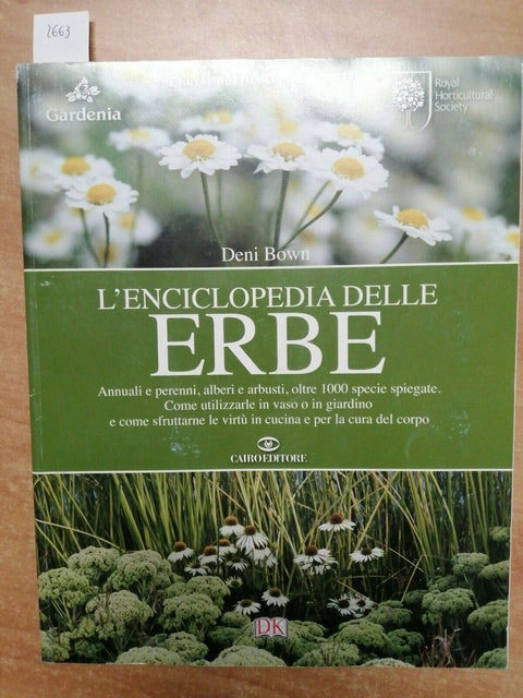 L'ENCICLOPEDIA DELLE ERBE VOL. 1 CAIRO GARDENIA 2011 - 1000 SPECIE SPIEGATE