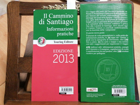 IL CAMMINO DI SANTIAGO COMPOSTELA GUIDA VERDE TOURING 2013PIRENEI FINISTERRE230D