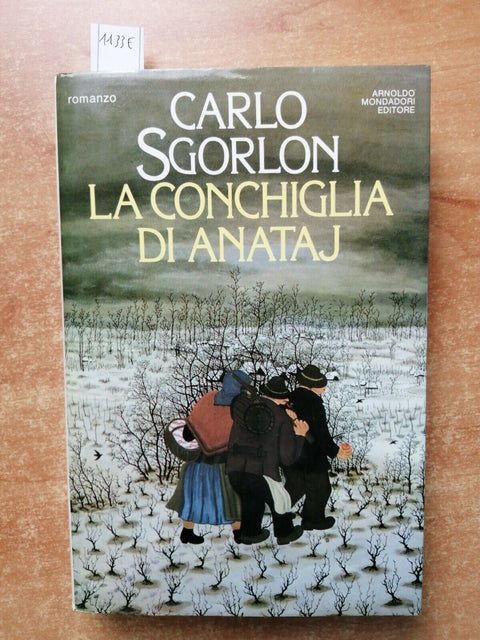 Carlo Sgorlon - La conchiglia di Anataj - Mondadori 1983 romanzo, Russia (1