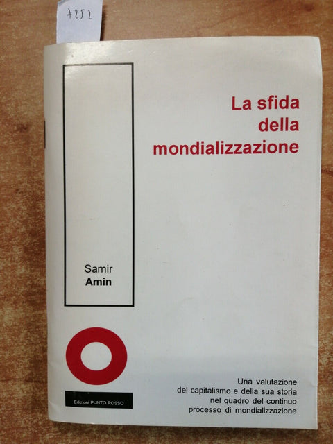 Samir Amin LA SFIDA DELLA MONDIALIZZAZIONE - politica - 1995 PUNTO ROSSO (7