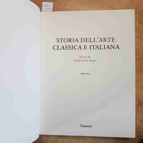 ARGAN - DA GIOTTO A LEONARDO - STORIA ARTE CLASSICA VOL.3 - 1981 SANSONI