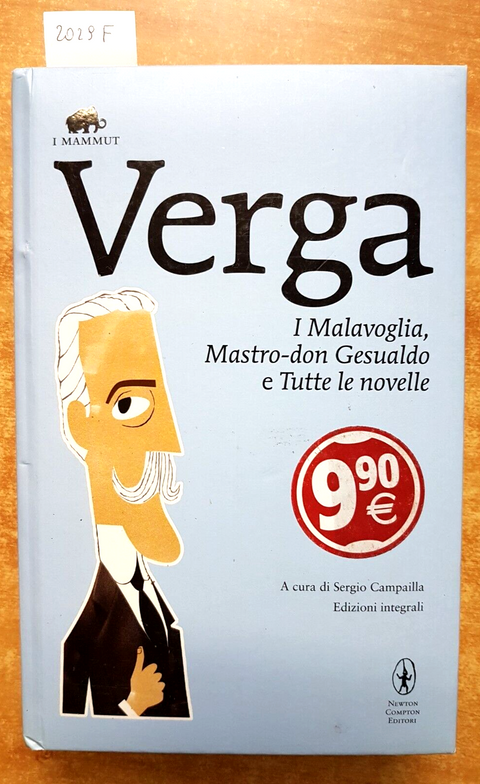 VERGA i mammut gold: I MALAVOGLIA, MASTRO DON GESUALDO E TUTTE LE NOVELLE Newton