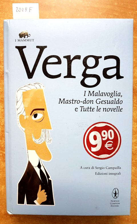 VERGA i mammut gold: I MALAVOGLIA, MASTRO DON GESUALDO, TUTTE LE NOVELLE Newton