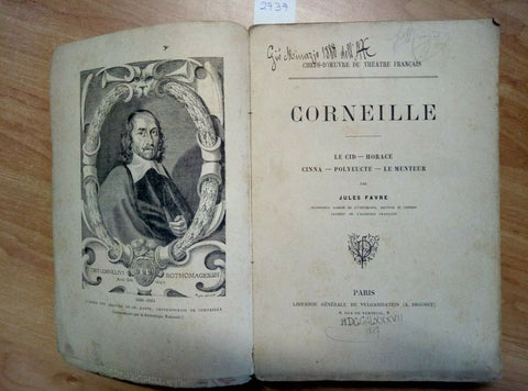 CORNEILLE LE CID HORACE CINNA POLYEUCTE LE MENTEUR PAR JULES FAVRE 1887?? (