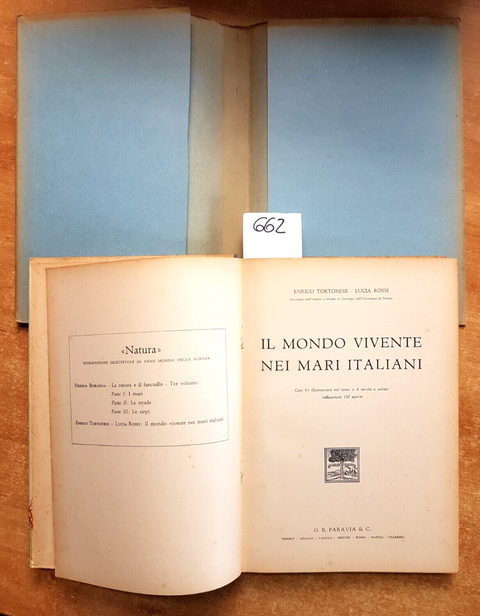 IL MONDO VIVENTE NEI MARI ITALIANI 1951 Paravia - Tortonese, Rossi - 1ED.