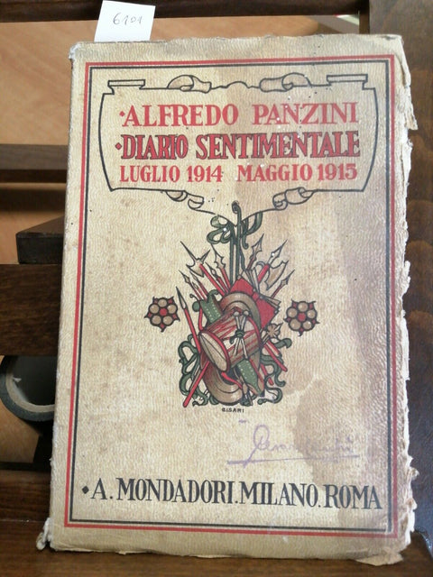 ALFREDO PANZINI DIARIO SENTIMENTALE LUGLIO 1914 MAGGIO 1915 MONDADORI 1ED.