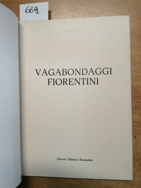 FORESTO NICCOLAI - VAGABONDAGGI FIORENTINI 1981 FIRENZE TOSCANA FIORENTINA