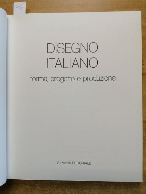 DISEGNO ITALIANO forma, progetto e produzione 1979 SILVANA Munari Pomodoro(