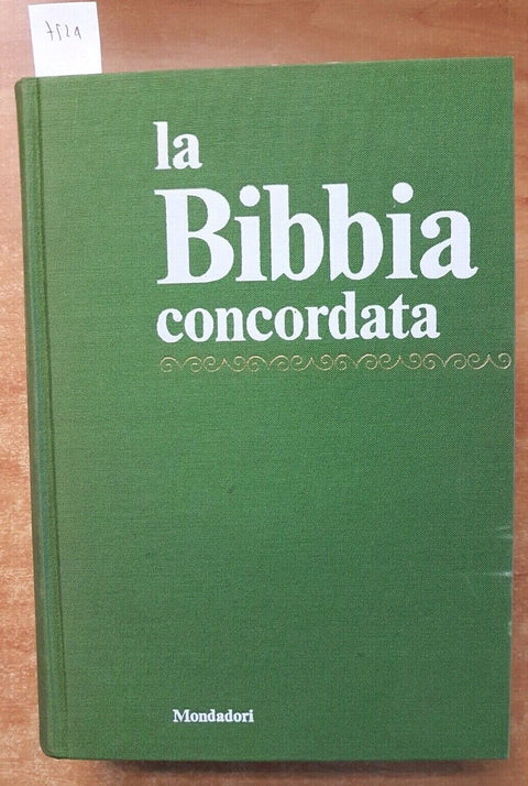 LA BIBBIA CONCORDATA tradotta dai testi originali - 1969 - Mondadori - (752