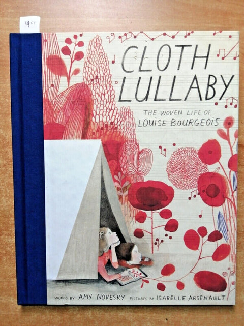 CLOTH LULLABY the woven life of LOUISE BOURGEOIS - 2016 - ABRAMS BOOKS - (7