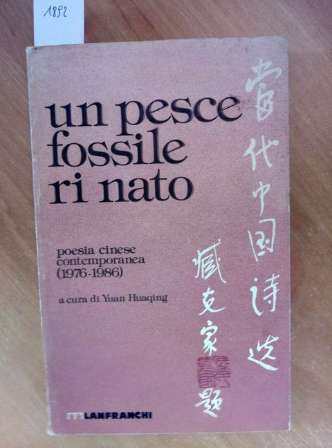 UN PESCE FOSSILE RI NATO poesia cinese contemporanea 1987 LANFRANCHI (1892