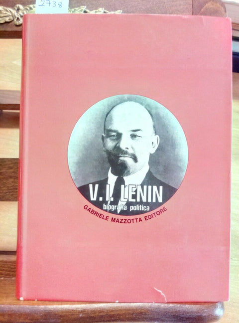 LENIN - BIOGRAFIA POLITICA - MAZZOTTA 1972 ILLUSTRATO - PIZZINI CALDIROLI (