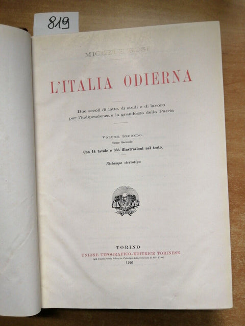 Michele Rosi - L'ITALIA ODIERNA - VOLUME 2 - UTET 1926 - 333 illustrazioni