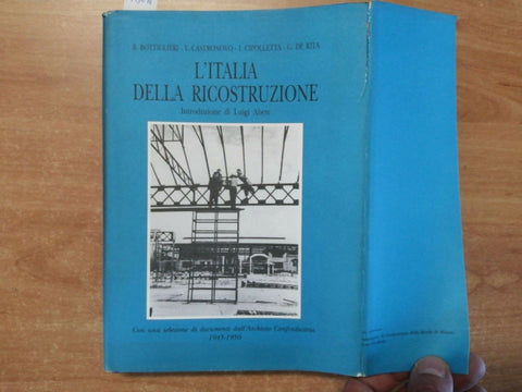 BOTTIGLIERI CASTRONOVO - L'ITALIA DELLA RICOSTRUZIONE - SIPI - 1994 - (445