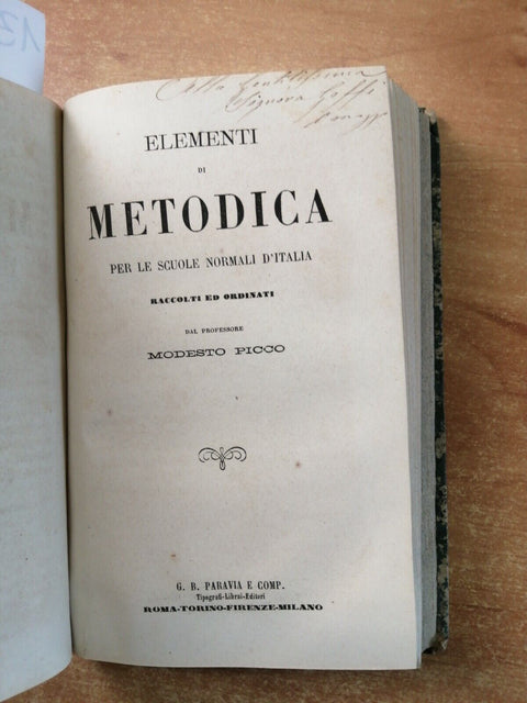 1 LIBRO 4 TOMI - MODESTO PICCO: ELEMENTI SCIENZA MORALE PEDAGOGIA METODICA