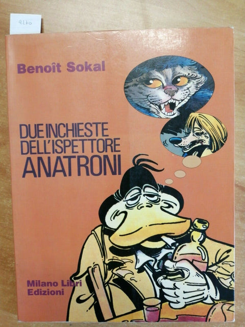 BENOIT SOKAL - DUE INCHIESTE DELLISPETTORE ANATRONI - MILANO LIBRI 1984 (42