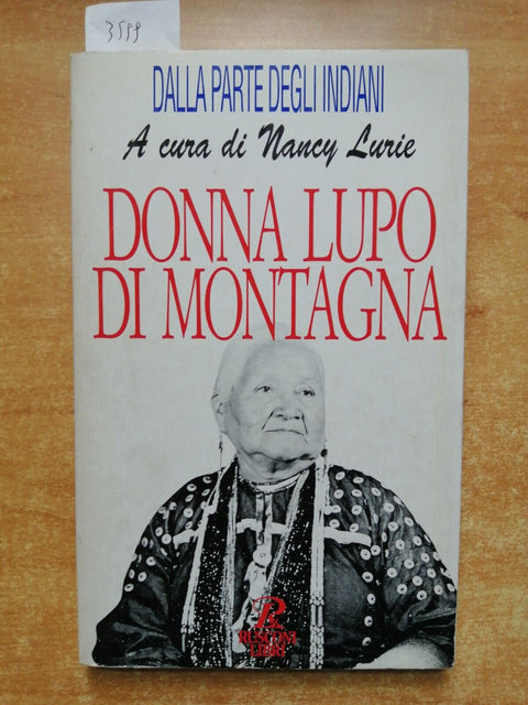 DONNA LUPO DI MONTAGNA pellerossa squaw Winnebago NANCY LURIE 1996 RUSCONI(