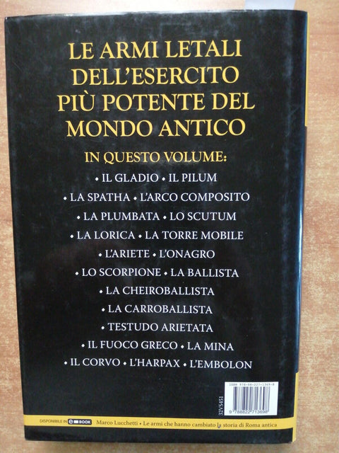 Marco Lucchetti LE ARMI CHE HANNO CAMBIATO LA STORIA DI ROMA ANTICA Newton