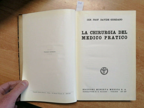 DAVIDE GIORDANO - LA CHIRURGIA DEL MEDICO PRATICO 1937 MINERVA MEDICA (5578