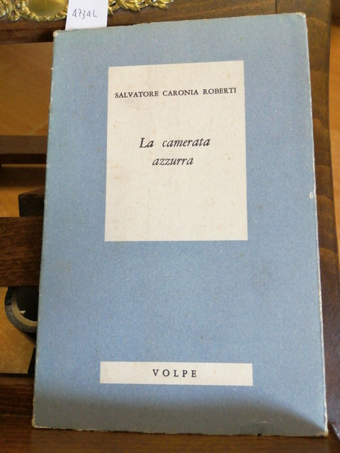 LA CAMERATA AZZURRA - Salvatore Caronia Roberti 1967 Volpe (4734L) CAR