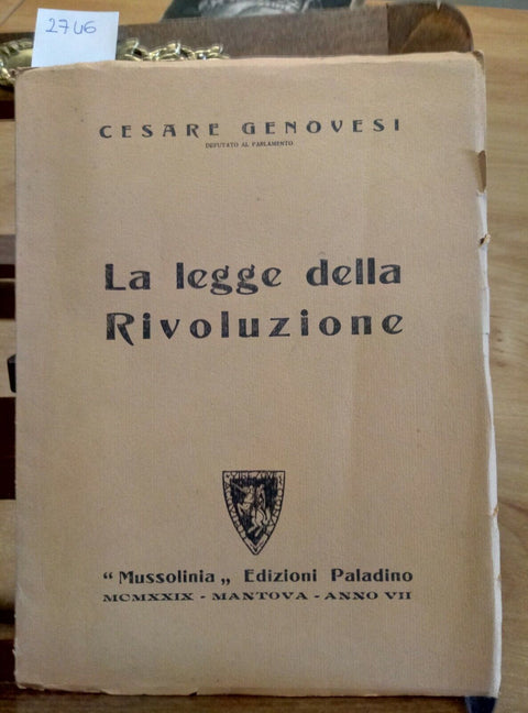 LA LEGGE DELLA RIVOLUZIONE - CESARE GENOVESI - 1929 - MUSSOLINIANA (2746