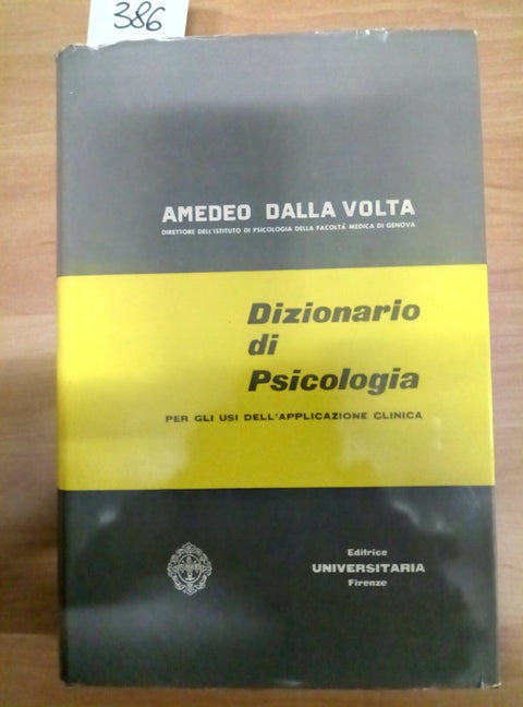 DIZIONARIO DI PSICOLOGIA PER USI DELL'APPLICAZIONE CLINICA 1961 DALLA VOLTA 386