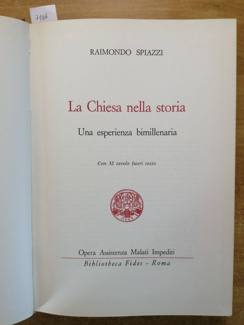 LA CHIESA NELLA STORIA - completa in 2 voll. - RAIMONDO SPIAZZI 1967 FIDES