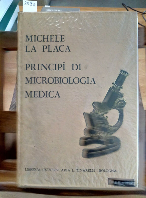 PRINCIPI DI MICROBIOLOGIA MEDICA LA PLACA 1975 TINARELLI MEDICINA (2598