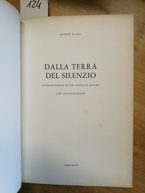 Dalla terra del silenzio - Joseph Alsop - Garzanti - 1965 - Micenei Minoici