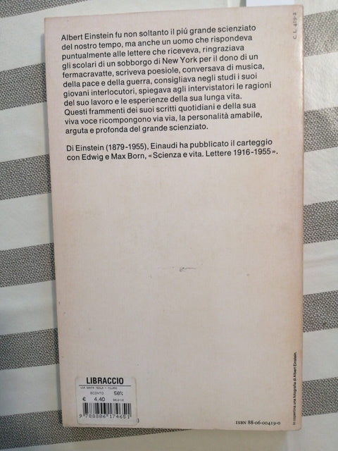 Albert Einstein - IL LATO UMANO Nuovi spunti per un ritratto 1982 EINAUDI (